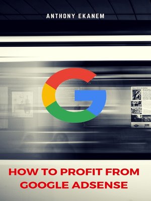 cover image of How to Profit from Google AdSense